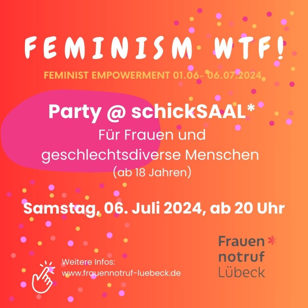 FEMINISM WTF! Party@schickSAAL* 4